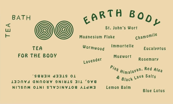 Earth Body ~ Tea Bath